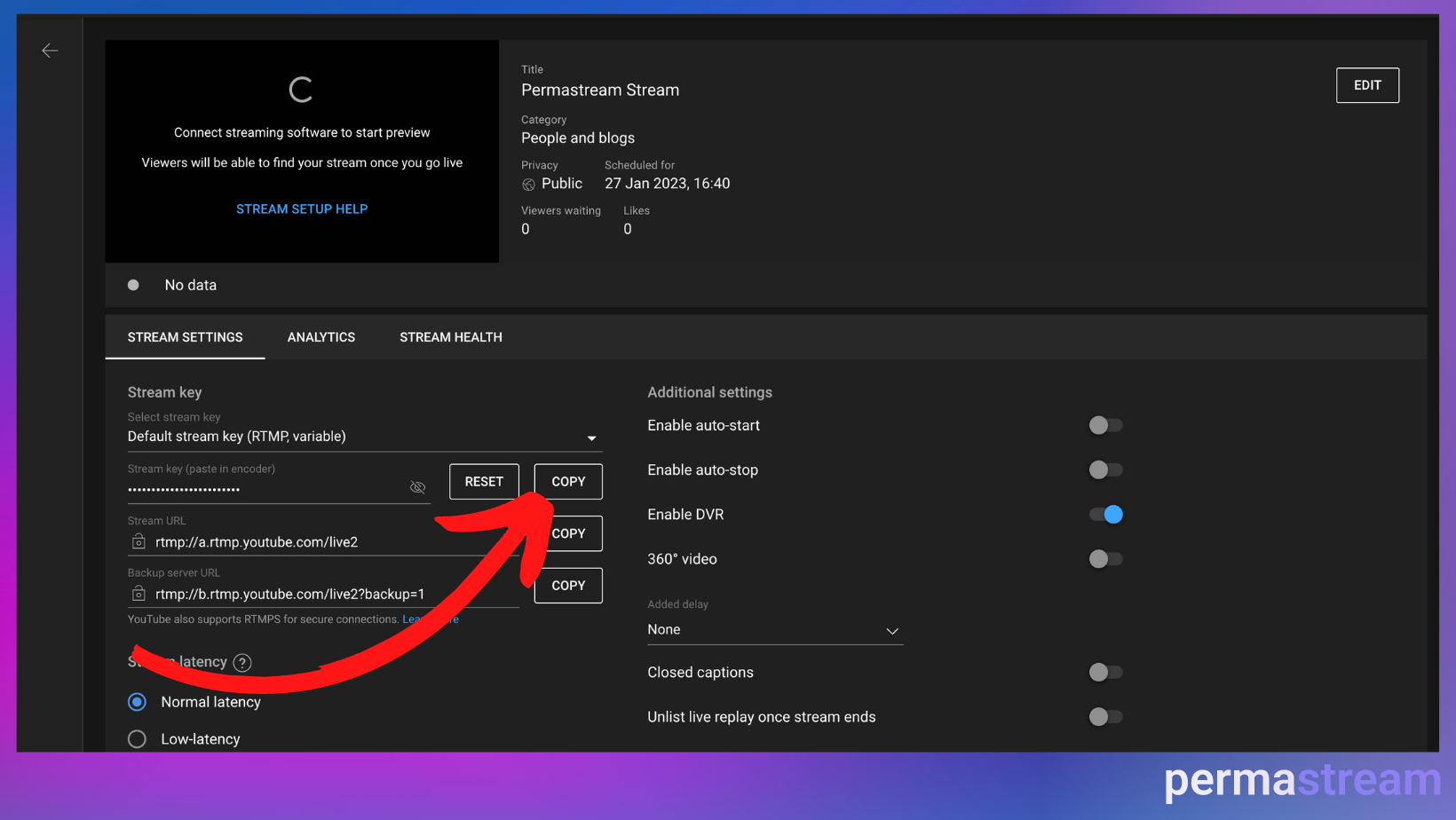 How to Add Your Stream Key To Permastream